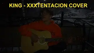 KING - XXXTENTACION cover