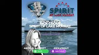 Ep39 Talking South Carolina Podcast with Rick Crout with Spirit of Lake Murray Event Charters