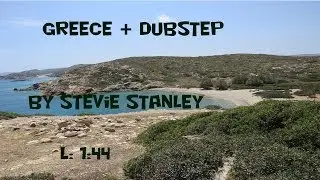 [VLOG] File: Greece.dubstep