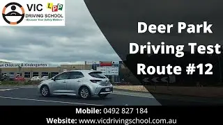 Deer Park Mock Test | Driving Test Route #12 | VIC Driving School