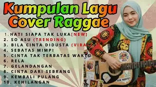 Kumpulan lagu cover Viral Tiktok Versi Reggae 🎵 || Enak Goyang
