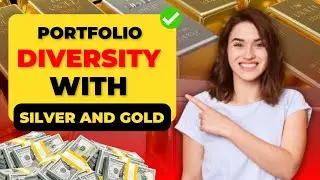 How can I use silver and gold to diversify my investment portfolio? Investing in Silver and Gold
