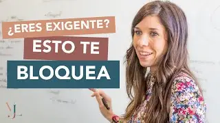 El problema de la AUTOEXIGENCIA (y c&oacute;mo solucionarlo)