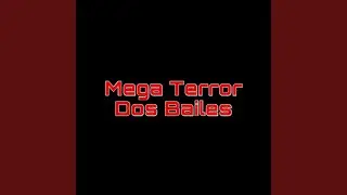 Mega Terror dos Bailes