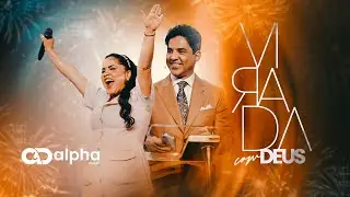 VIRADA COM DEUS 2025/2026 | #ADalphaChurch | QUARTA 21h