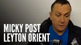 Post-Match | Micky Mellon (Leyton Orient)