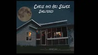 Chris and Ari Silver 