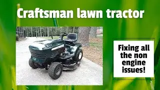 Craftsman Lawn Tractor: Fixing all the other issues!  Front end, deck spindle and more