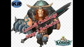 Lords Mobile: Limited Challenge Stage 3 Barbarian