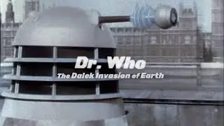 Doctor Who: Dalek Invasion of Earth - Colourised Trailer 1