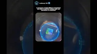 это содержит миллиарды транзисторов #транзистор #процессор #cpu
