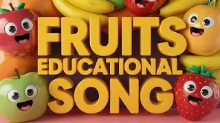 English Kids Song About Fruits Apple Banana Mango Grapes Orange Funny Learning Nursery Rhymes