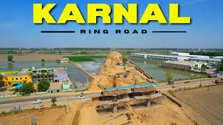 Karnal Ring Road : June 2024 Update | Good Progress #detoxtraveller