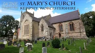 St Marys Church Kempsey Village Worcestershire VISITORs GUIDE by John Stephens Photography & Video