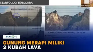 Gunung Merapi Miliki 2 Kubah Lava, Pertama Kali dalam Sejarah