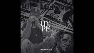 UNRELEASED | Hype - Nick Midwest (2018)