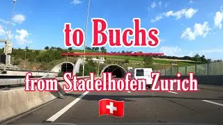 🚙Driving from Stadelhofen_Zurich to Buchs_Aargau - Switzerland🇨🇭