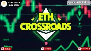 ETH at Crossroads: Moon Mission 🚀 or Correction (தமிழ் Analysis)