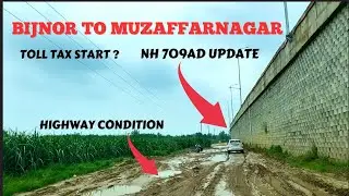 Bijnor To Muzaffarnagar || Jansath Road || NH 709 AD || Update || Travelling Man.