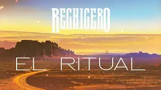 Rechicero - El Ritual