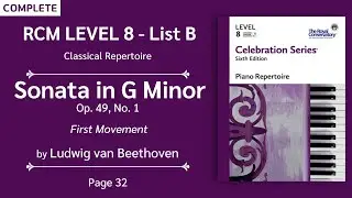 RCM Level 8 | Sonata in G Minor, Op. 49, No. 1: I - Ludwig van Beethoven
