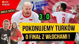 WYGRYWAMY Z TURCJĄ 3:0! W P&Oacute;ŁFINALE BATALIA Z WŁOCHAMI