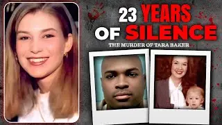 23 года молчания: Убийство Тары Бейкер | Документальный фильм о реальных преступлениях