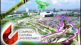 Complejo Cultural Universitario - Vuelo con Dron desde el Aire