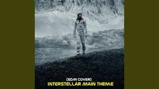Interstellar Main Theme