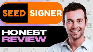 SeedSigner Wallet Review - Key Tips Before Signing