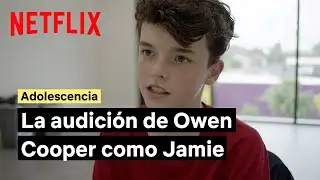La audici&oacute;n de Owen Cooper para Jamie | Adolescencia | Netflix Espa&ntilde;a