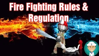Fire Fighting Rules and Regulation