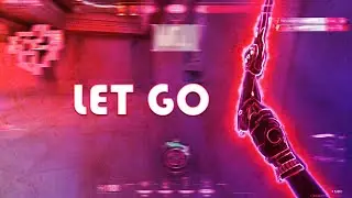 Let Go 🤙 | Valorant Montage