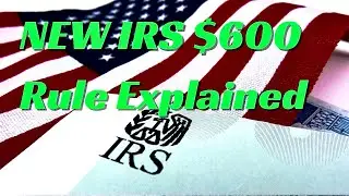 Understanding the New IRS $600 Tax Rule: What You Need to Know | Venmo, Cash App, & Paypal