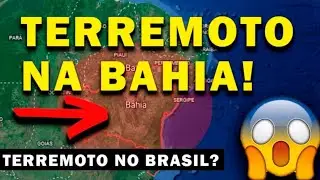 TERREMOTO NA BAHIA E NO TOCANTINS HOJE? LUÍS EDUARDO MAGALHÃES e TAGUATINGA - TERREMOTO NO BRASIL