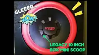 Test speaker legacy 10 inch | box mini scoop gleeer...