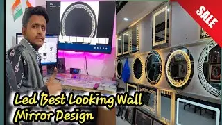 LED Best Looking Wall Mirror Design पसंद दीदा glass manufacturing डिजाइन 