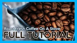 Roasting Fresh Coffee Beans at Home for your Espresso Machine. Green coffee bean roasting tutorial
