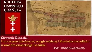 Urocze przedmieścia czy wrogie enklawy? Kościelne posiadłości u wrót protestanckiego Gdańska