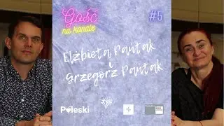 Jak powstaje spektakl taneczny? Gość na kanale - ELŻBIETA I GRZEGORZ PAŃTAK, KIELECKI TEATR TAŃCA