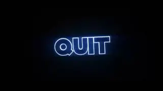 QUIT. . . || I don&acute;t know to come back next time. bye.