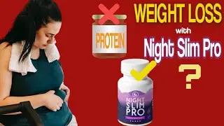 Night Slim Pro Review |  Secret Weight Loss Formula?