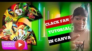 Clack Fan Tutorial Inside of Canva Using Canva Elements