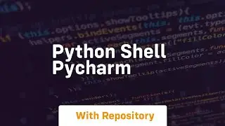 python shell pycharm
