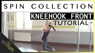 Wie macht man den FRONTHOOK SPIN / KNEEHOOK FRONT? // POLE DANCE SPIN TUTORIAL DEUTSCH