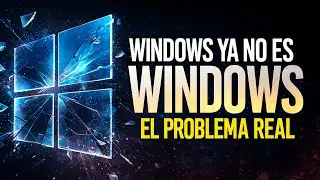 Windows 11 ya no es Windows, El problema real hoy en día.