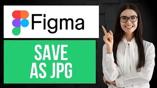 How to Save Design as JPG File in Figma | Export in JPG Format