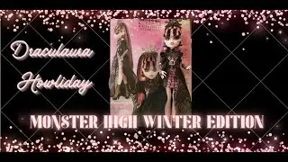 MONSTER HIGH DRACULAURA HOWLIDAY SPECIAL EDITION | #monsterhigh | #unboxing | #enespañol