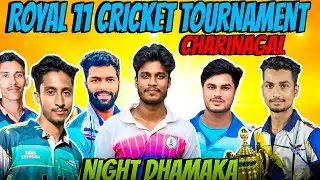 LIVE:: ROYAL 11 CRICKET TOURNAMENT,CHARINAGAL#CRICKETTAPUA