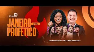 10º Dia - Janeiro Profético - Part. Cantora Kemilly Santos e Pr Luan Cavalcante  -  [Culto ao vivo]